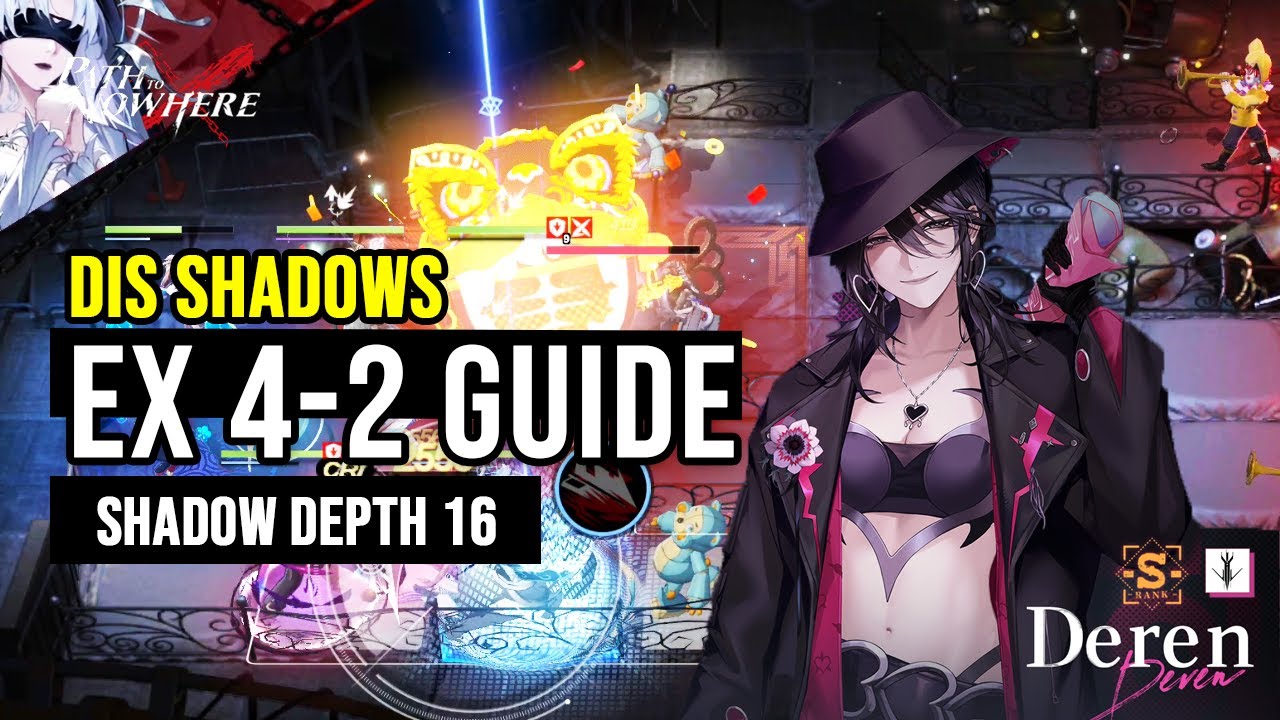 [Path to Nowhere] EX 4-2 Dis Shadows | Shadow Depth 16 | Endless 4-2 ...