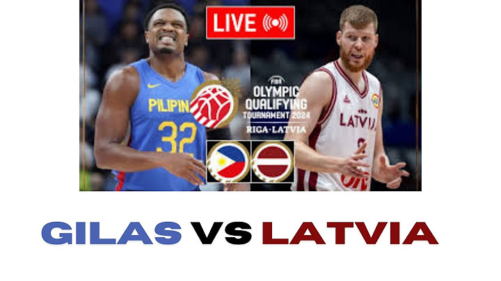 GILAS PILIPINAS vs LATVIA | FIBA OLYMPIC QUALIFYING TOURNAMENT 2024 | JULY 4