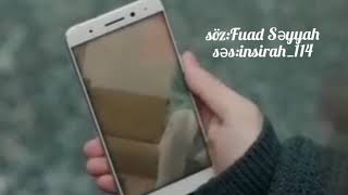 İnsirah_114 Söz Fuad Seyyah Şəkillərdə Gülən Qadin