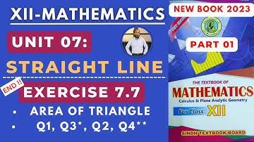 XII Maths | Unit 07 | Ex 7.7 | Part 01 | Straight Line | New Book Sindh TextBook Board |
