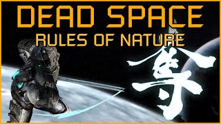 RULES OF NATURE - DEAD SPACE METAL GEAR RISING CROSSOVER [Dead Space Necroposting Original]