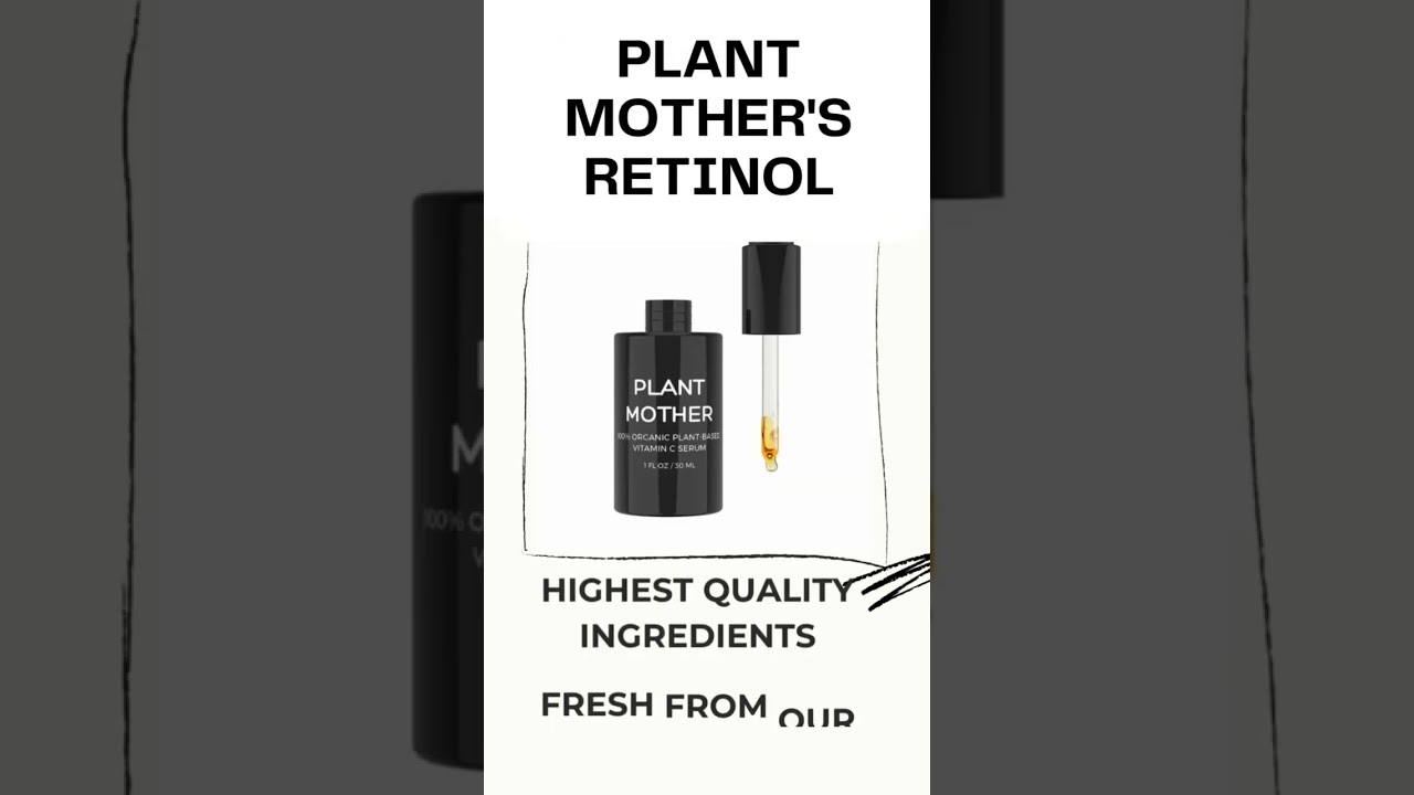Best Retinol Serum. Plant Mother's Vegan Retinol