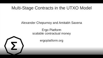 Multi-Stage Contracts in the UTXO Model: Delivery by Alexander Chepurnoy & Amitabh Saxena