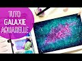 TUTORIEL | Galaxie Aquarelle | en français