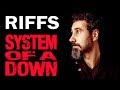 TOP 10 SYSTEM OF A DOWN RIFFS