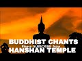 Buddhist chants  peace music   hanshan temple