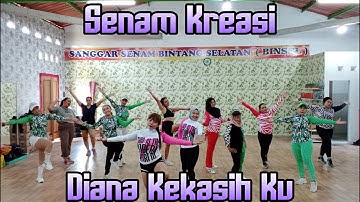 Senam Kreasi Terbaru DIANA KEKASIHKU || Choreo Watik Primadona