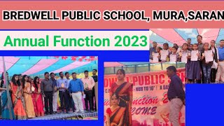 Bredwell Public School, Mura Saran, Annual Function