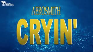 Aerosmith - Cryin' ( Lyrics )