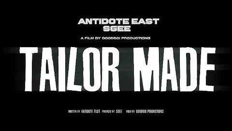 Antidote East - Tailor-Made [Official Music Video]
