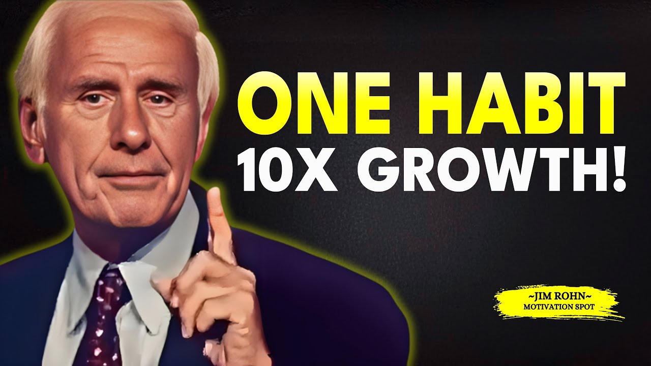 One Habit That Will 10x Your Results Instantly | Jim Rohn Motivation