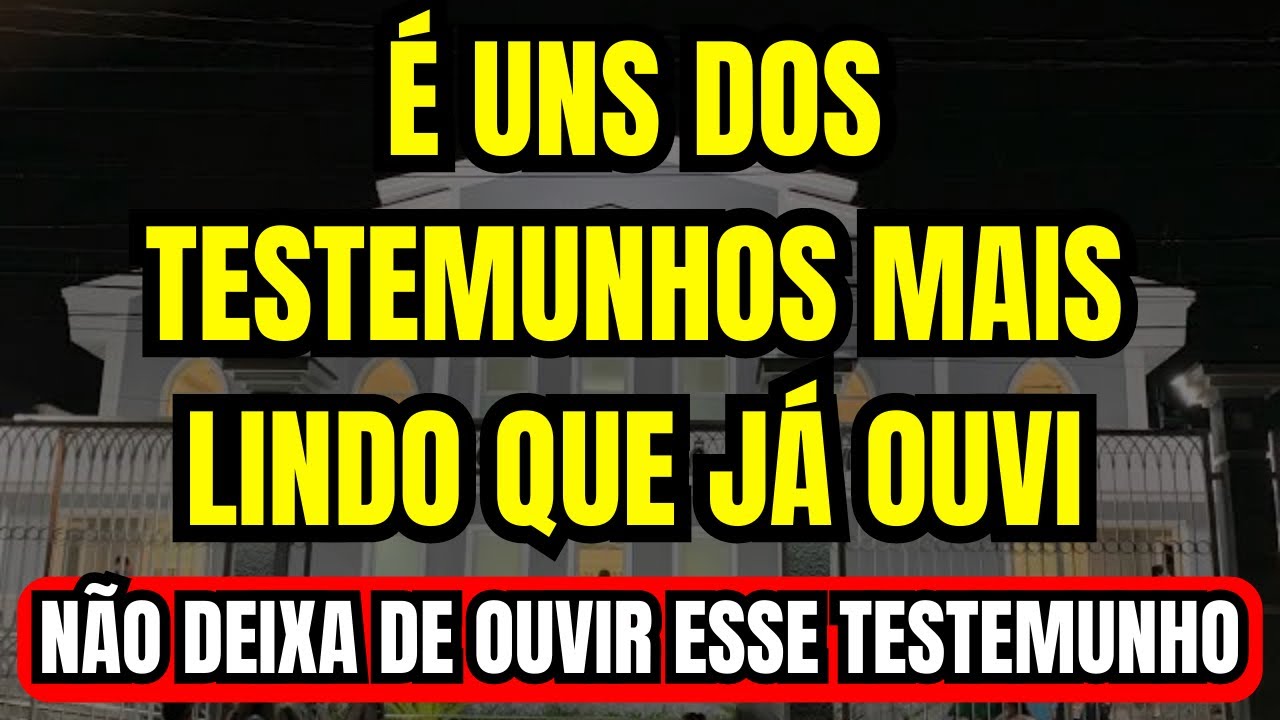 Deus Vai Falar com Você através desse testemunho Glorioso (testemunho ccb)