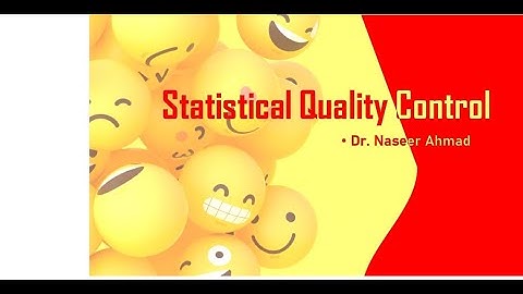 Lecture 1: Statistical Quality Control (Introduction)