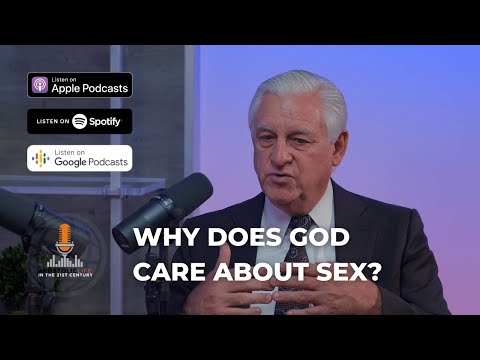 Why Does God Care about Sex and Marriage? | Episode 55