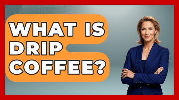 What Is Drip Coffee? - Beverage Buff