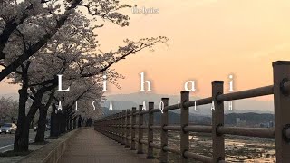 lihai - alsa aqilah • aesthetic lyrics • lirik lagu lihai by alsa aqilah