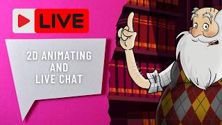 2D Animation and Live Chat - 19 August 2026
