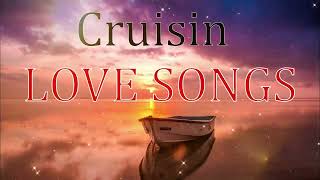 Nonstop Cruisin Sentimental Romantic Love Song Collection HD