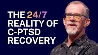 The 24/7 Reality of Recovery | Complex Trauma Metaphors - Part 4/7
