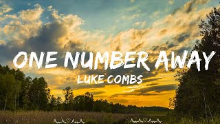 Luke Combs - One Number Away (Lyrics)  || Fabian Music