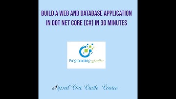 ASP.NET Core Crash Course C# App in 30 mnts | Build A Web and Database Application in C# in 30 mnts