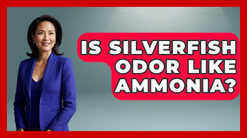 Is Silverfish Odor Like Ammonia? - Insects and Invaders