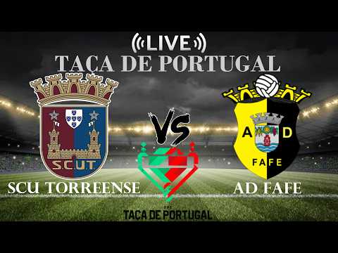 🔴SCU Torreense vs AD Fafe | Portuguese Cup | Live Score — football video