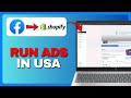 HOW TO RUN FACEBOOK ADS FOR SHOPIFY IN USA 2025 HOW TO RUN FACEBOOK ADS FOR SHOPIFY IN USA 2025