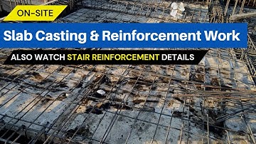 Slab Reinforcement and Casting work on site | Practical Construction site video | Technical civil