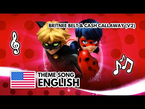 MIRACULOUS | EXTENDED THEME SONG: English | Britnee Belt &amp; Cash Callaway (V2)