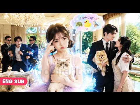 Reborn!Girl Hears Animals' Thoughts!Takes Mom Away From Bad Dad,Marries CEO,Becomes Family's Darling