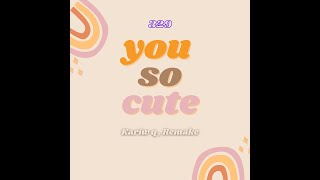 Video thumbnail of "R&B Type Beat | So Cute (Remake)"