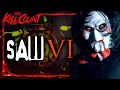 Saw VI (2009) KILL COUNT