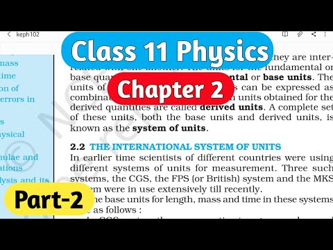 the international system of units, class 11 physics chapter 2, part2, ncert line by line explanation