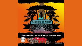 Boddhi Satva Feat Fredy Massamba - Warriors Of Africa Original Mix 