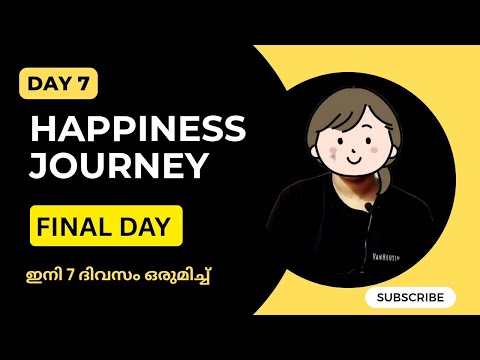 Day 7 Happiness Journey
