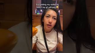 Telling My GF I forgot My Wallet To See If She'll Pay!! #shorts