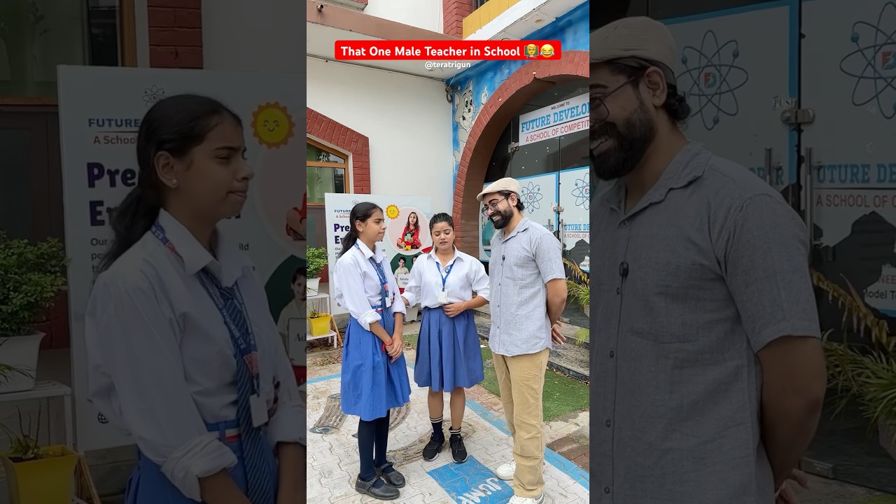 That One Male Teacher in School 👨‍🏫😂 #shorts #ytshorts #teratrigunshorts #school #teacher