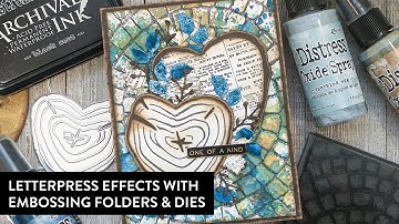 Letterpress Effects with Embossing Folders and Dies
