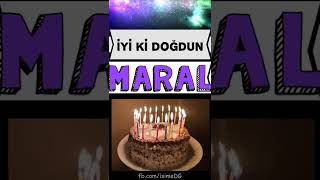 Iyiki Doğdun Maral