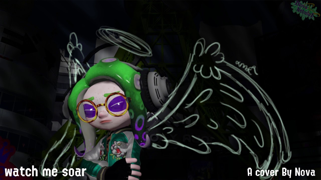 Watch Me Soar- a Cover by Nova