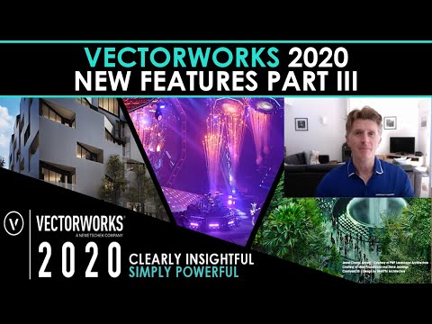 Vectorworks 2020- Top New Features Part III