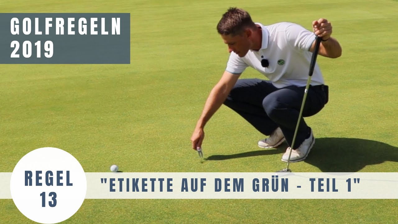 Golfregeln aktuell: Etikette auf dem Grün - Teil 1 | Gemäß Regeländerung 2019
