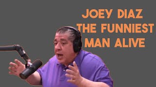 joey diaz the funniest man alive part 1