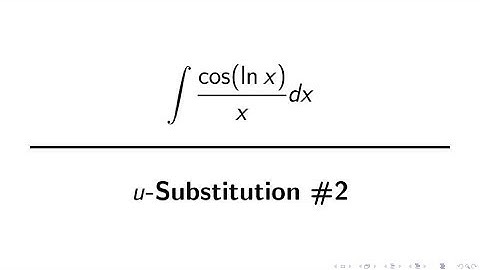 Integration Example: u-substitution #2