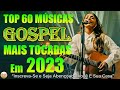 Louvores Que Acalmam à Alma E Coração - Melhores Músicas Gospel 2022 - As Melhores Hinos