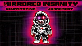 (Desc Update!) MIRRORED INSANITY [Devastating Judgement] ReveX Complete Music Video