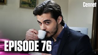 Cennet - Episode 76
