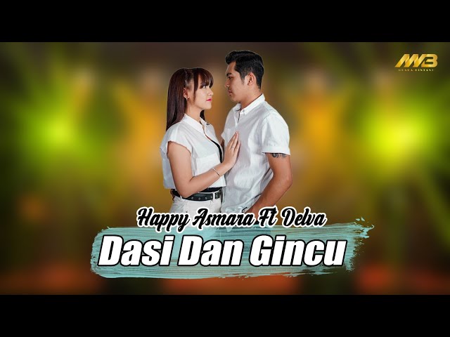 HAPPY ASMARA ft DELVA - DASI DAN GINCU (Official Music Video) class=