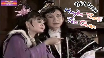 Trích Đoạn Cải Lương | HUYỀN THOẠI TÁO QUÂN _ Vũ Luân, Trinh Trinh, Chiêu Hùng